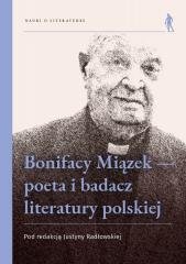 Bonifacy Miązek - poeta i badacz - okładka książki