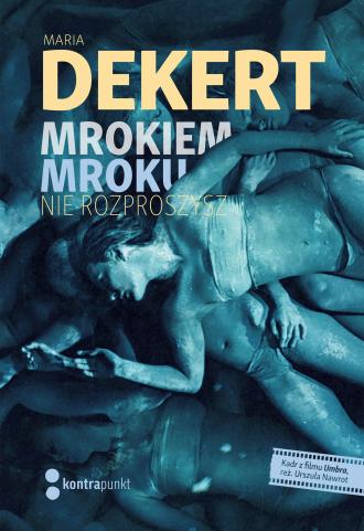 Mrokiem mroku nie rozproszysz - okładka książki