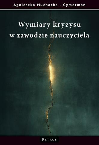 Wymiary kryzysu w zawodzie nauczyciela - okładka książki