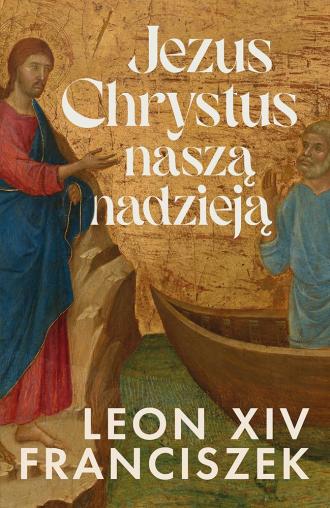 Jezus Chrystus naszą nadzieją - okładka książki