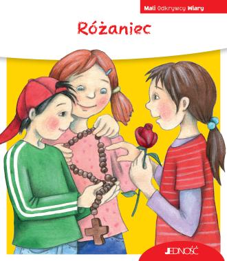 Różaniec. Mali Odkrywcy Wiary - okładka książki