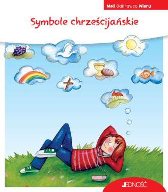 Symbole chrześcijańskie. Mali Odkrywcy - okładka książki