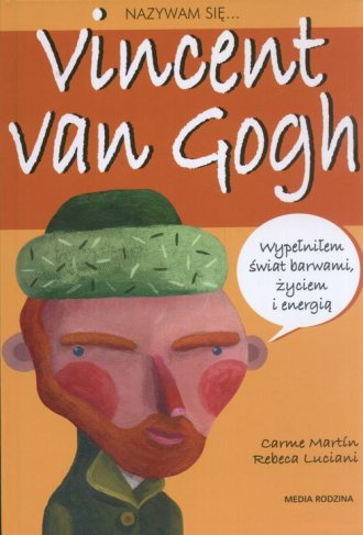 Nazywam się... Vincent van Gogh - okładka książki
