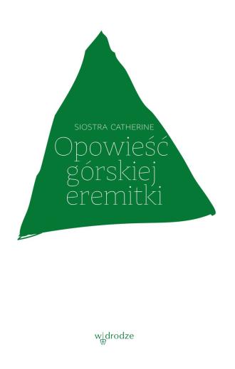 Opowieść górskiej eremitki - okładka książki