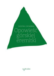 Opowieść górskiej eremitki - okładka książki