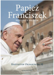 Papież Franciszek. Pasterz i prorok - okładka książki
