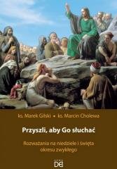 Przyszli, aby Go słuchać. Rozważania - okładka książki