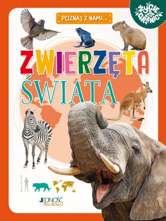 Zwierzęta świata. Poznaj z nami... - okładka książki