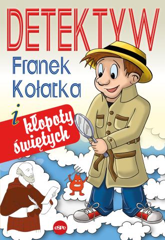 Detektyw Franek Kołatka i kłopoty - okładka książki