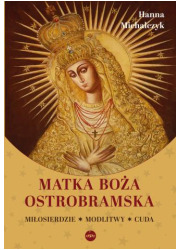 Matka Boża Ostrobramska. Miłosierdzie. - okładka książki