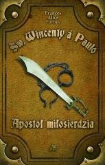 Św. Wincenty. Apostoł miłosierdzia - okładka książki