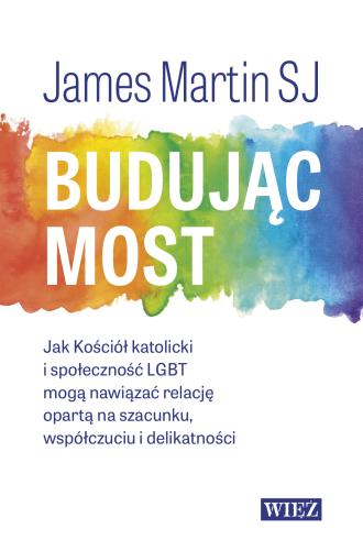 Budując most. Jak Kościół katolicki - okładka książki