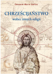 Chrześcijaństwo wobec innych religii - okładka książki
