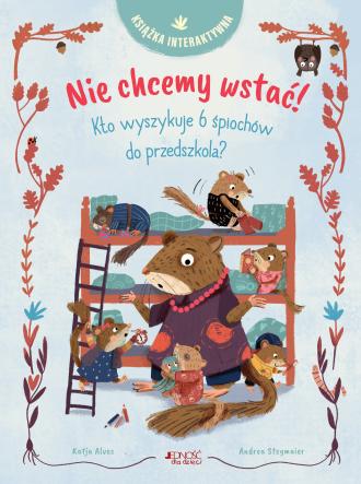 Nie chcemy wstać! Kto wyszykuje - okładka książki