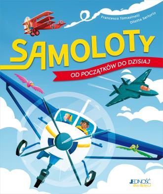 Samoloty. Od początków do dzisiaj - okładka książki