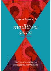 Modlitwa serca. Tradycja kontemplacyjna - okładka książki