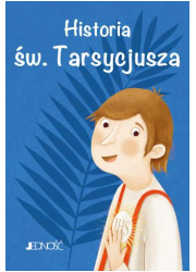 Historia św. Tarsycjusza. Wielcy - okładka książki