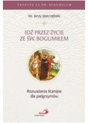 Idź przez życie ze św. Bogumiłem - okładka książki