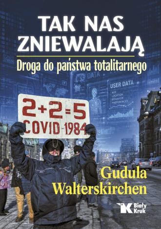 Tak nas zniewalają. Droga do Państwa - okładka książki