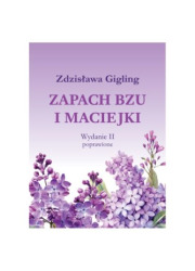 Zapach bzu i maciejki - okładka książki