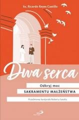 Dwa serca. Odkryj moc sakramentu - okładka książki