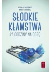 Słodkie kłamstwa. 24 godziny na - okładka książki