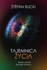 Tajemnica życia. Nauka wobec hipotezy - okładka książki