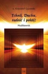 Tchnij, Duchu, radość i pokój! - okładka książki