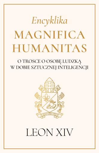Encyklika Magnifica Humanitas. - okładka książki
