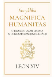 Encyklika Magnifica Humanitas. - okładka książki