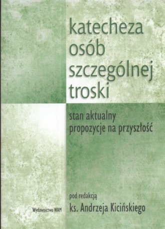 Katecheza osób szczególnej troski. - okładka książki