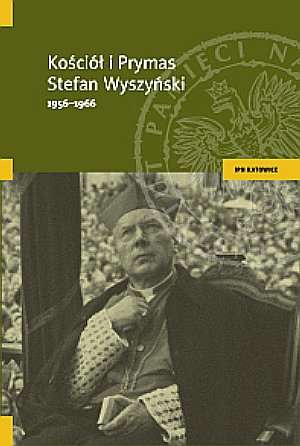 Kościół i prymas Stefan Wyszyński - okładka książki