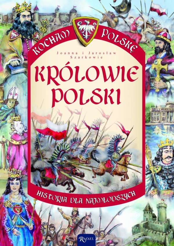 Królowie Polski. Historia dla najmłodszych. - okładka książki