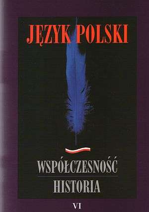 Język polski. Współczesność. Historia - okładka książki