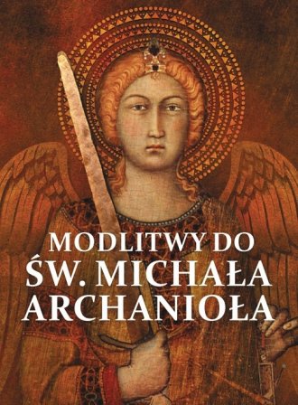 Modlitwy do św. Michała Archanioła - okładka książki