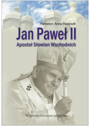 Jan Paweł II. Apostoł Słowian Wschodnich - okładka książki
