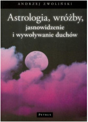Astrologia, wróżby, jasnowidzenie - okładka książki