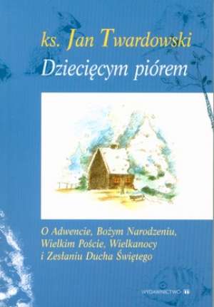 Dziecięcym piórem. Tom 1 - okładka książki