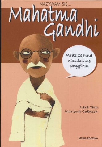 Nazywam się... Mahatma Gandhi - okładka książki