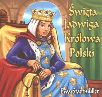 Święta Jadwiga Królowa Polski - okładka książki