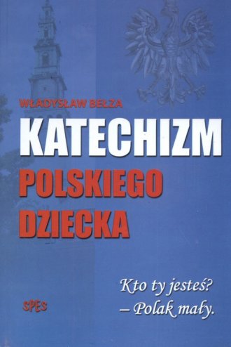 Katechizm polskiego dziecka - okładka książki