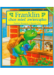 Franklin chce mieć zwierzątko - okładka książki